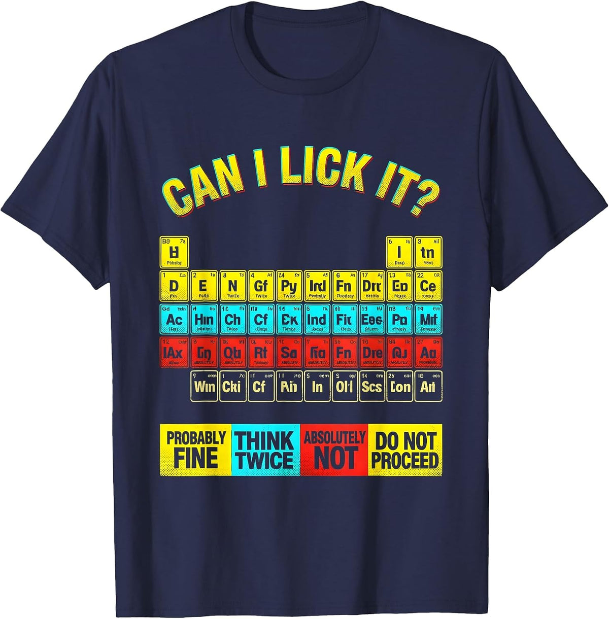 Can I Lick It Funny Science Teacher Periodic Table T-Shirt - Navy Blue
