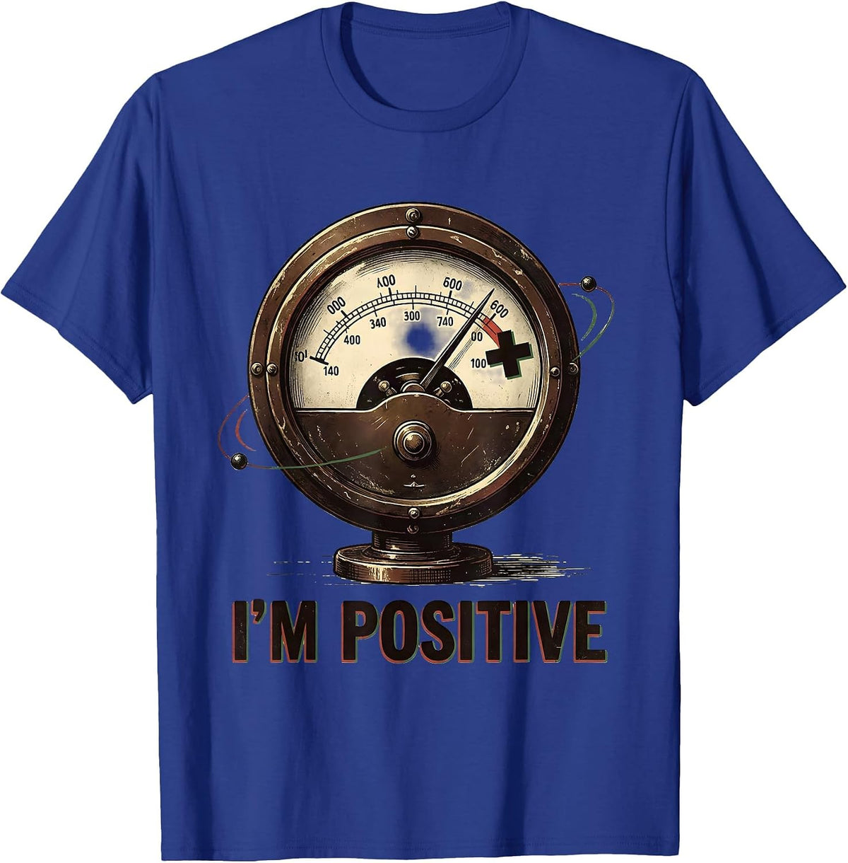 I'm Positive Vintage Galvanometer Science Teacher Gift T-Shirt - Royal Blue