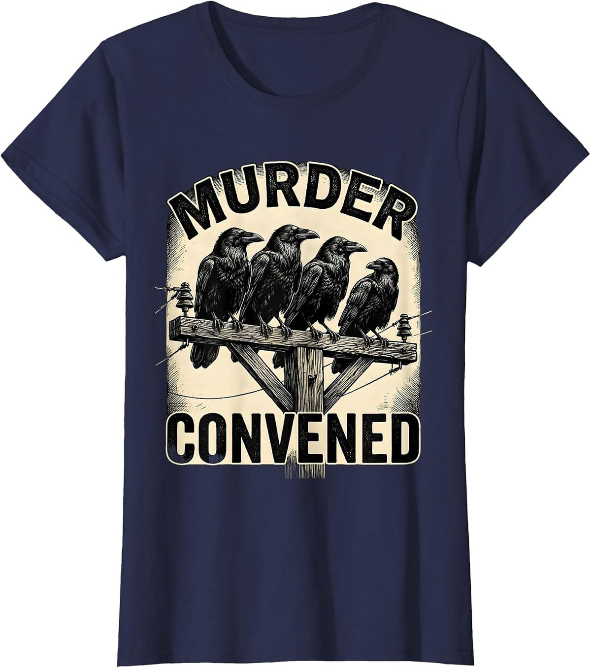 Women's Murder Convened Gothic Crow Dark Humor Bird Lover T-Shirt - Navy Blue