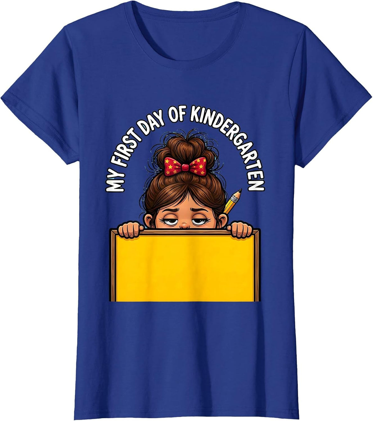 Women's My First Day of Kindergarten Funny Messy Bun Back to School T-Shirt - Royal Blue
