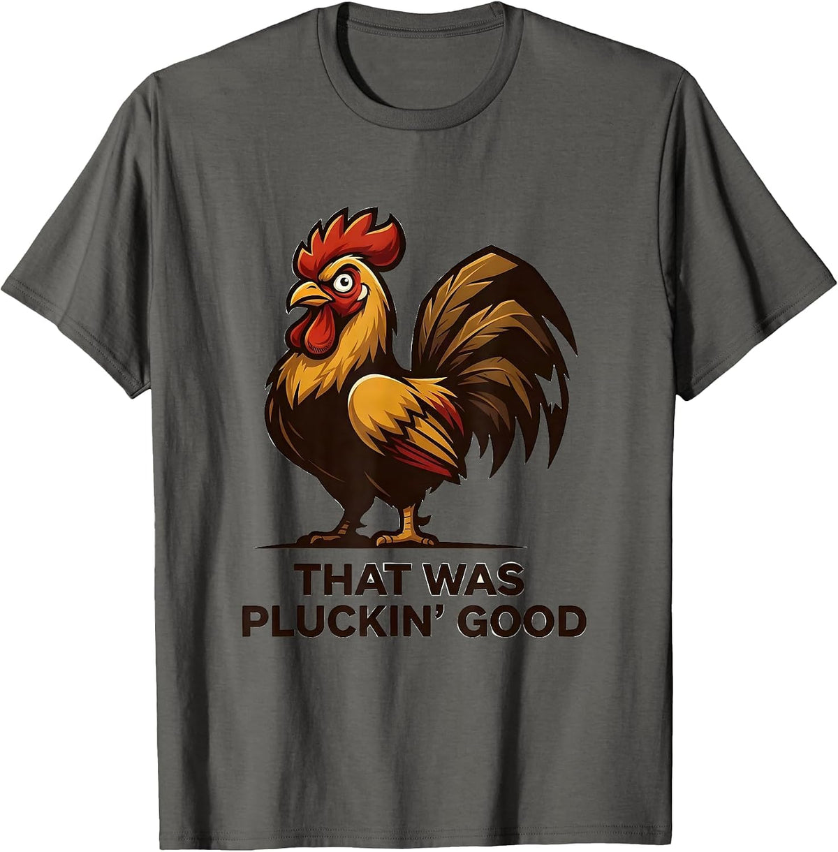That Was Pluckin' Good Rustic Pheasant Hunter Upland Bird T-Shirt - Asphalt Grey
