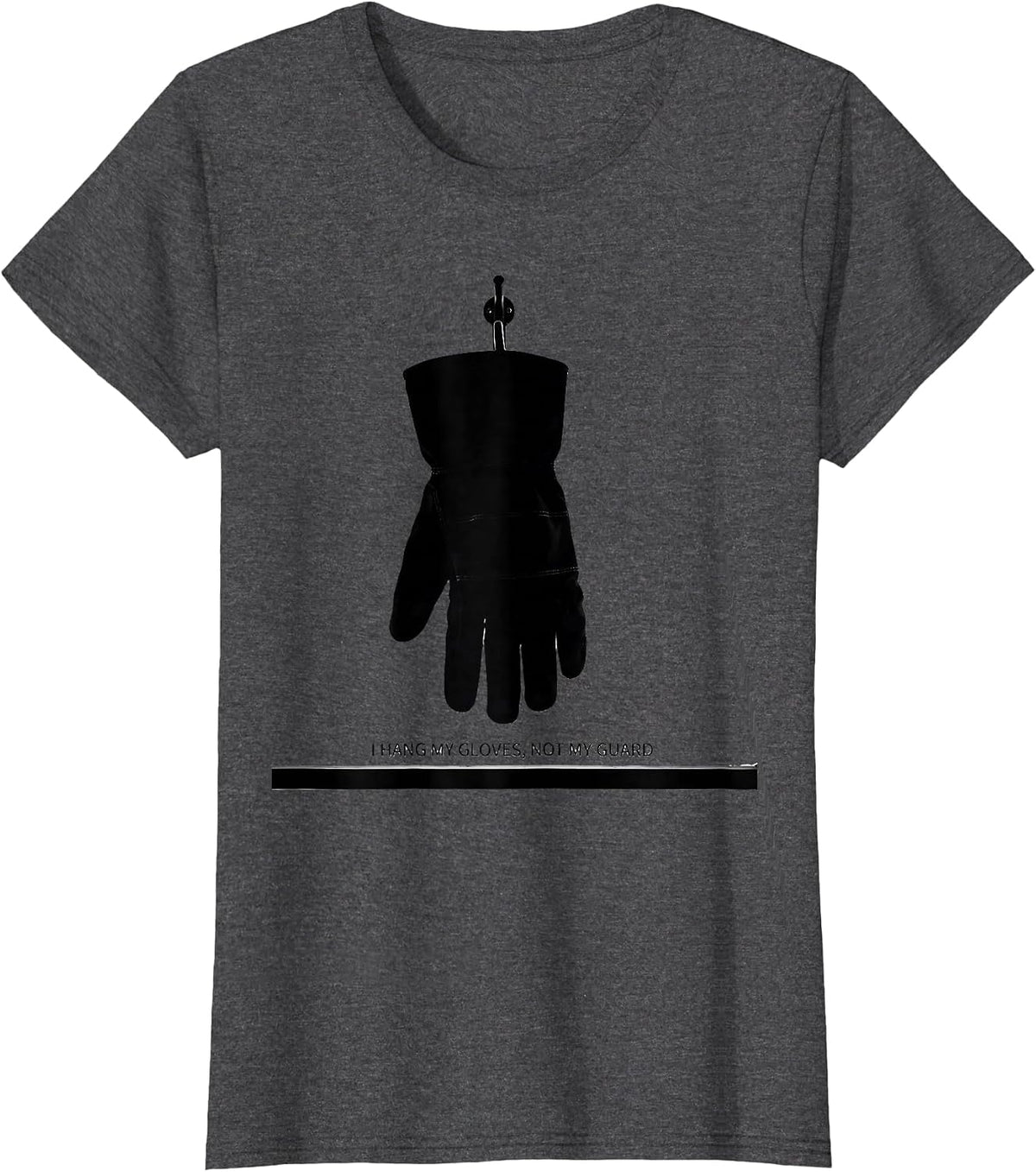 Women's I Hang My Gloves Not My Guard Funny Electrician Lineman Gift T-Shirt - Dark Heather Grey