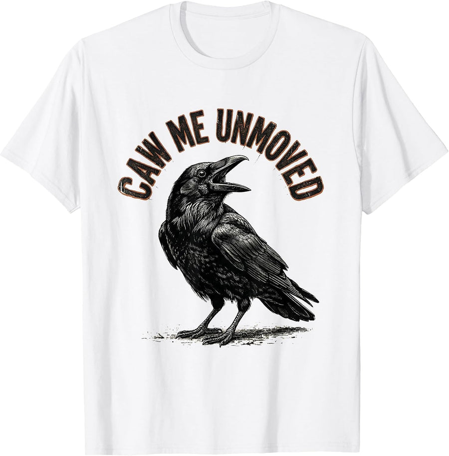 Men's Caw Me Unmoved Vintage Gothic Crow Raven Bird Humor T-Shirt - White
