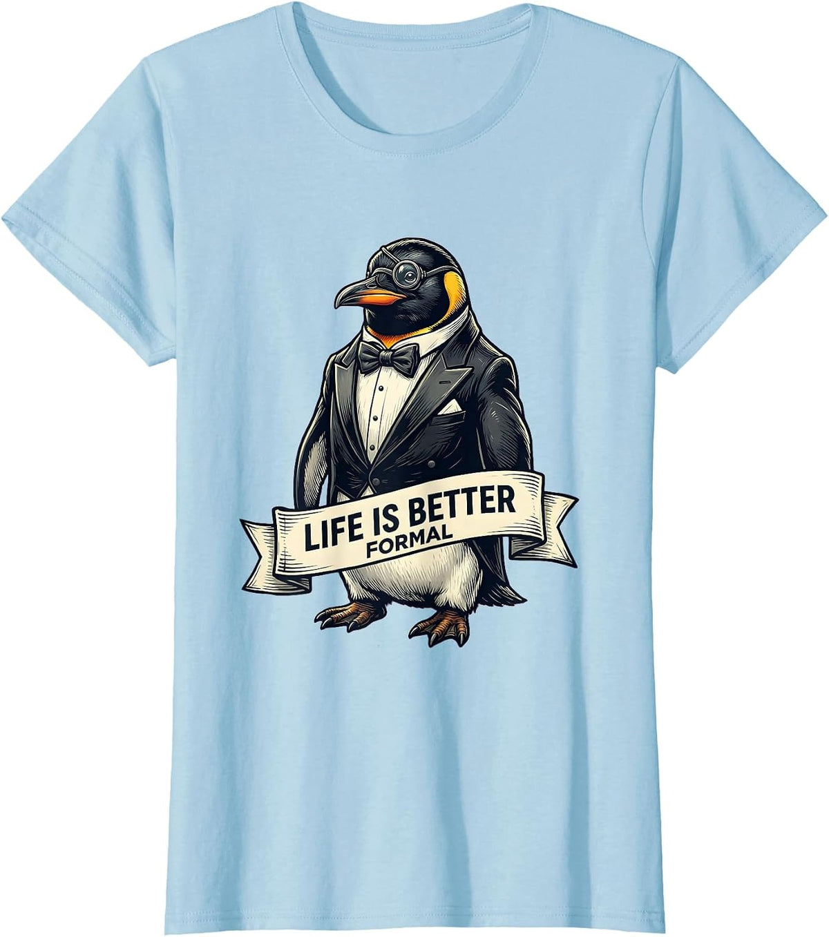 Life Is Better Formal Tuxedo Graphic Design T-Shirt - Baby Blue
