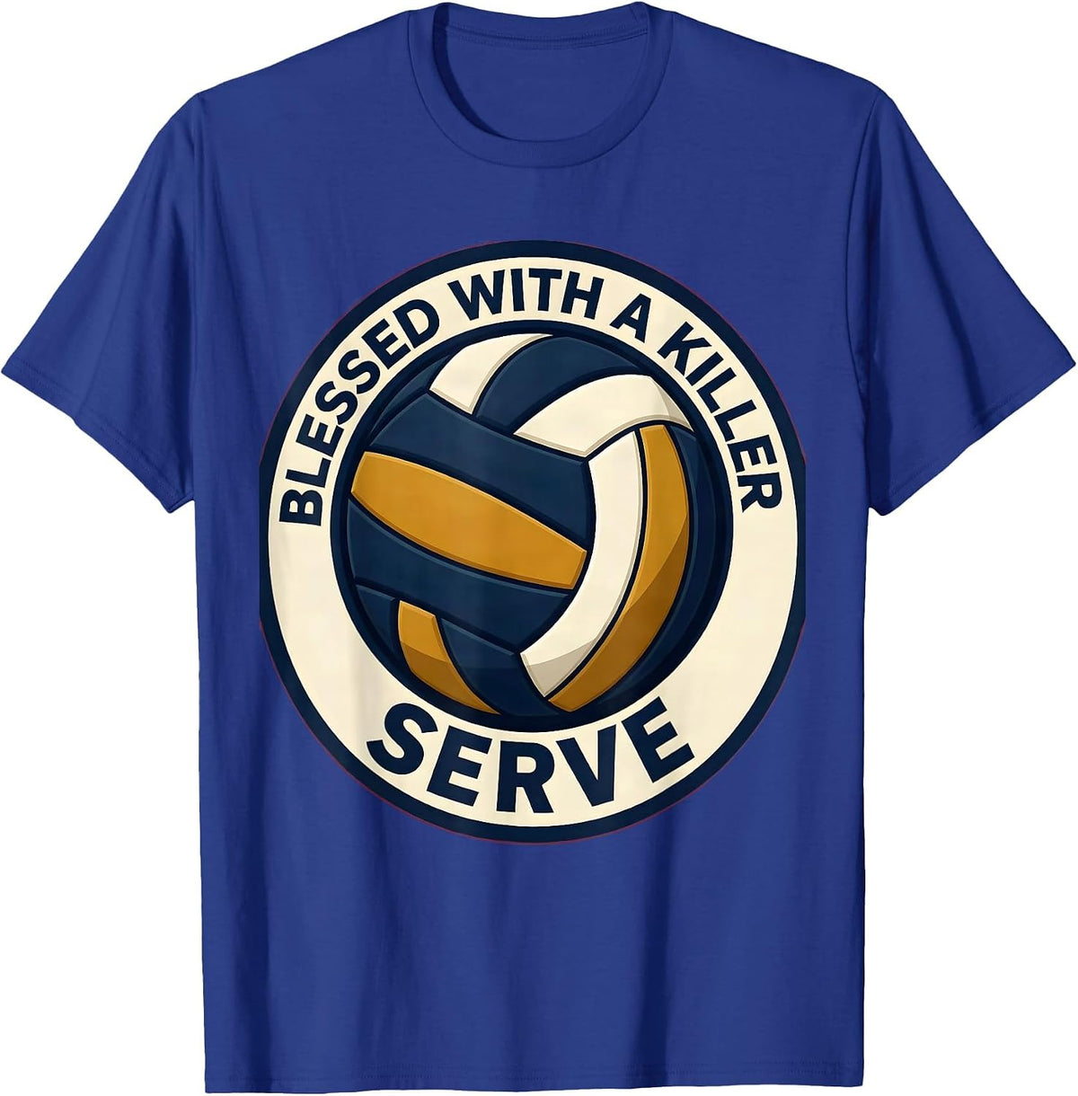 Blessed With a Killer Serve Volleyball Design T-Shirt - Royal Blue