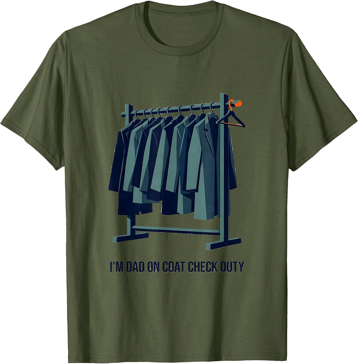 Men's I'm Dad On Coat Check Duty Funny Dad Family Role Gift T-Shirt - Olive Green