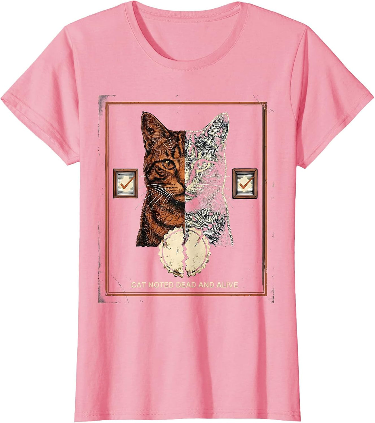 Women's Cat Noted Dead And Alive Vintage Quantum Physics Humor T-Shirt - Pink