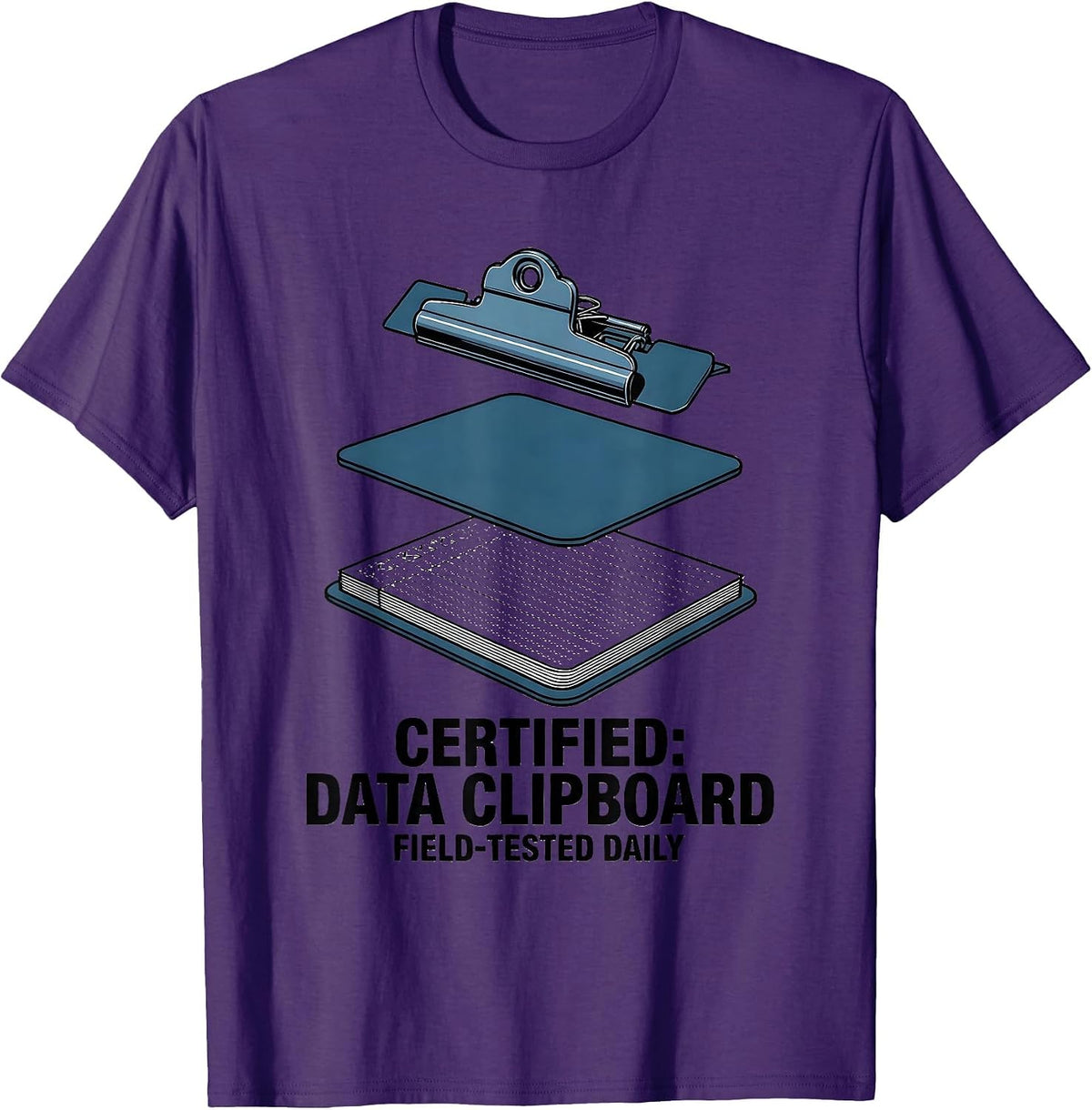 Men's Certified: Data Clipboard, Field-Tested Daily Teacher T-Shirt - Purple