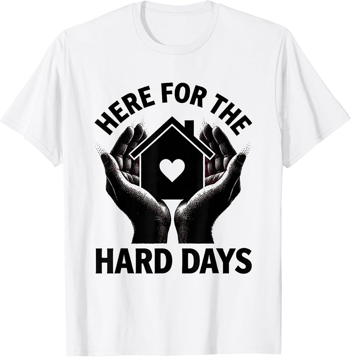 Men's Here for the Hard Days Social Worker Design T-Shirt - White