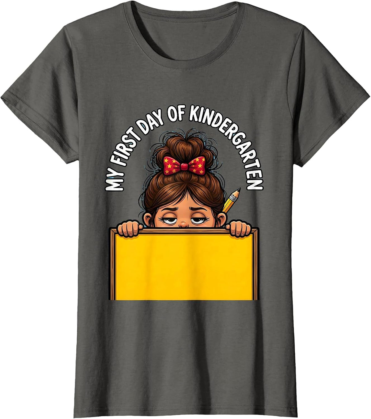 Women's My First Day of Kindergarten Funny Messy Bun Back to School T-Shirt - Asphalt Grey