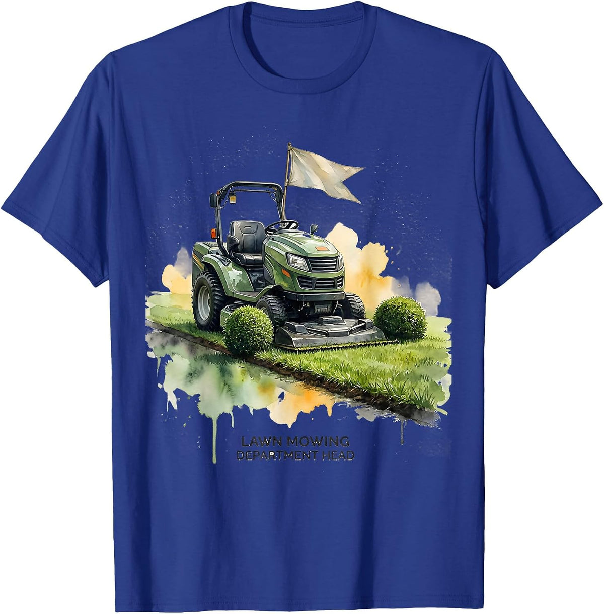 Men's Lawn Mowing Department Head Funny Lawn Mower Dad Gift T-Shirt - Royal Blue