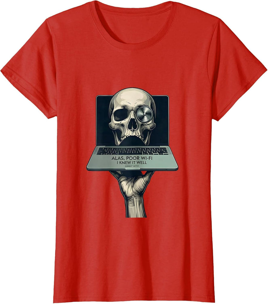 Women's Alas, Poor Wi-Fi, I Knew It Well, Hamlet Act V Funny T-Shirt - Red