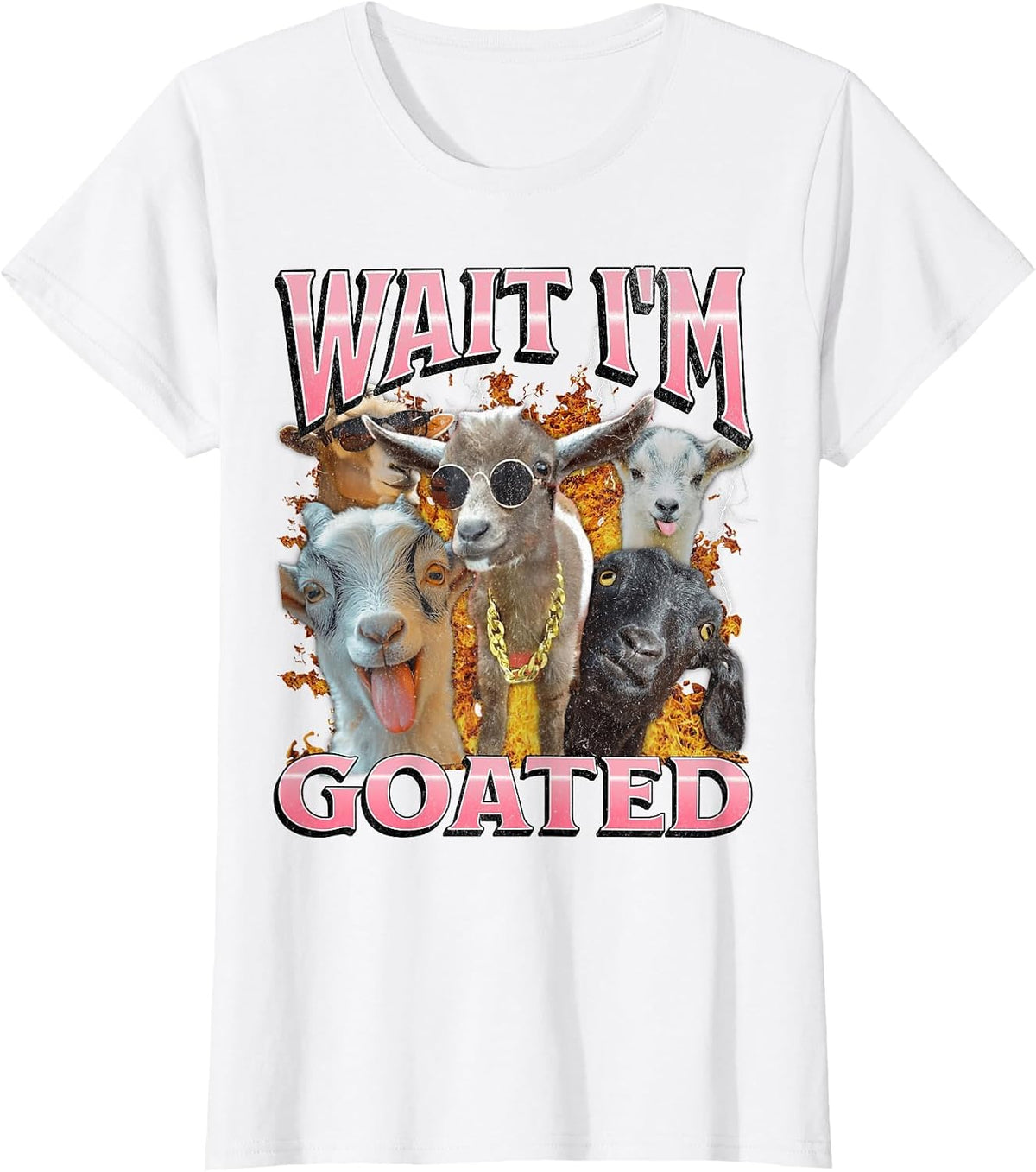 Wait I'm Goated Funny Offensive Goat Adult Humor Bootleg Y2K T-Shirt - White