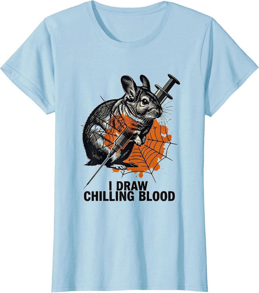 Women's I Draw Chilling Blood Funny Vet Tech Halloween Workplace T-Shirt - Baby Blue