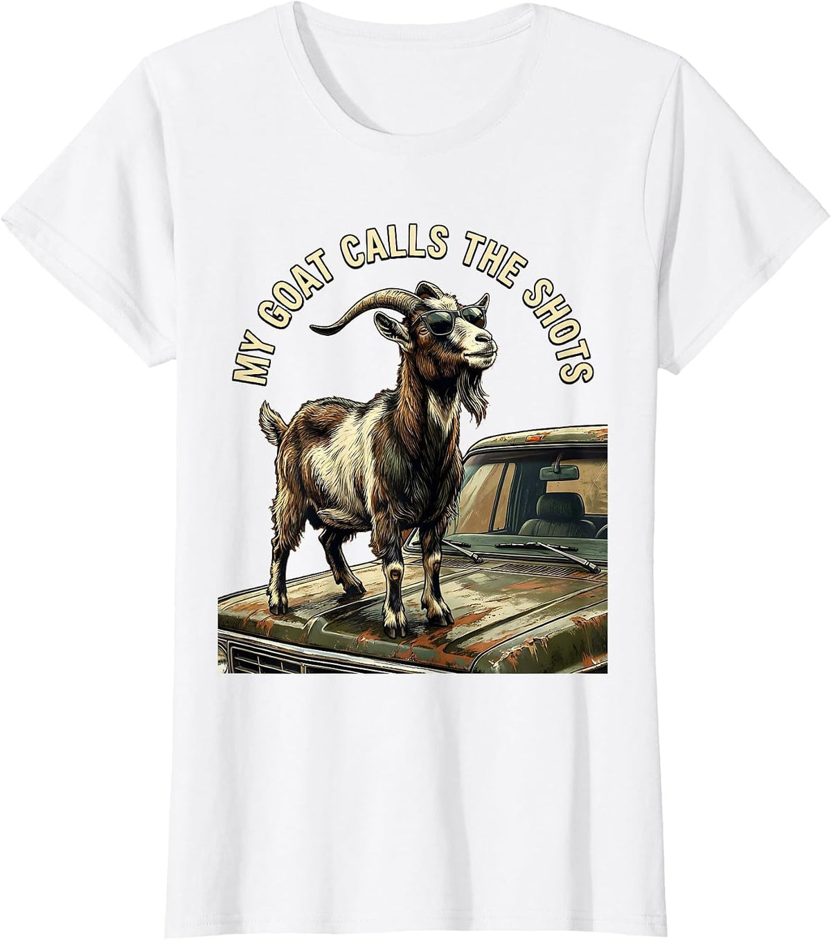 Women's My Goat Calls The Shots Funny Goat Animal Lover Humor T-Shirt - White