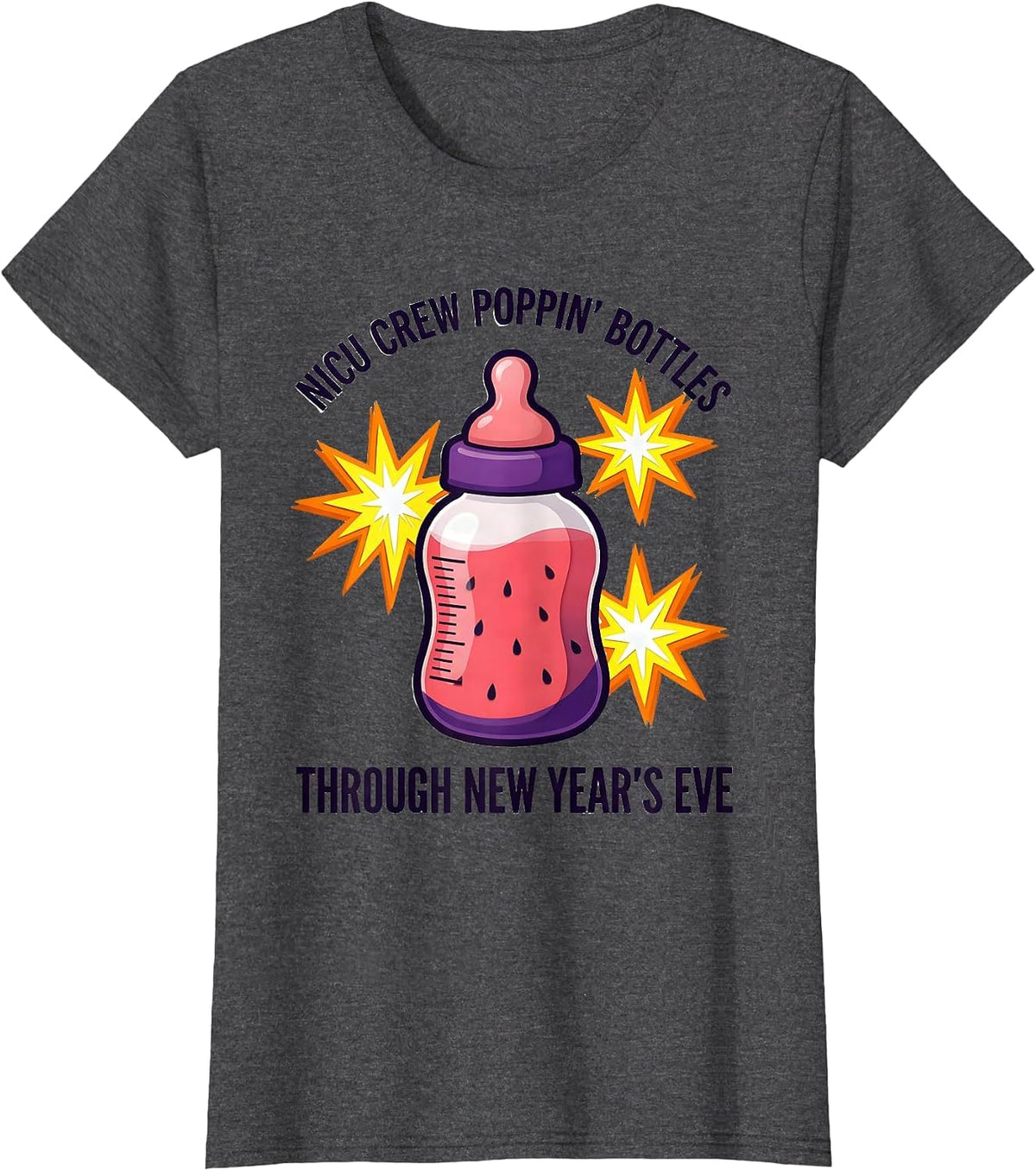 Women's NICU Crew Poppin' Bottles Through New Year's Eve Nurse T-Shirt - Dark Heather Grey