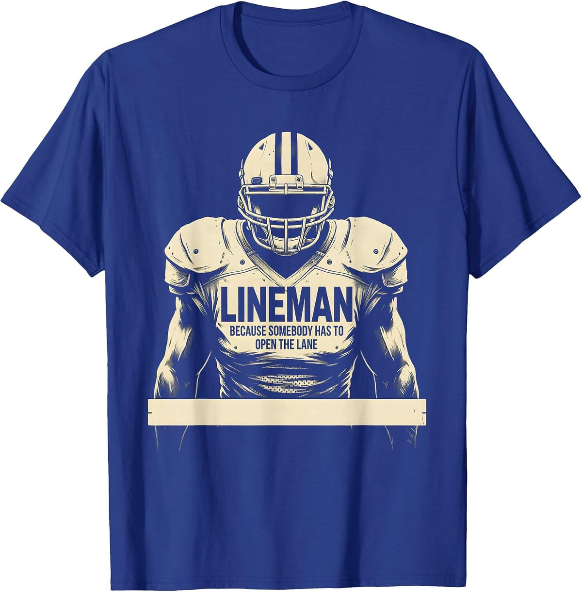 Men's Lineman Because Somebody Has To Open The Lane Funny T-Shirt - Royal Blue