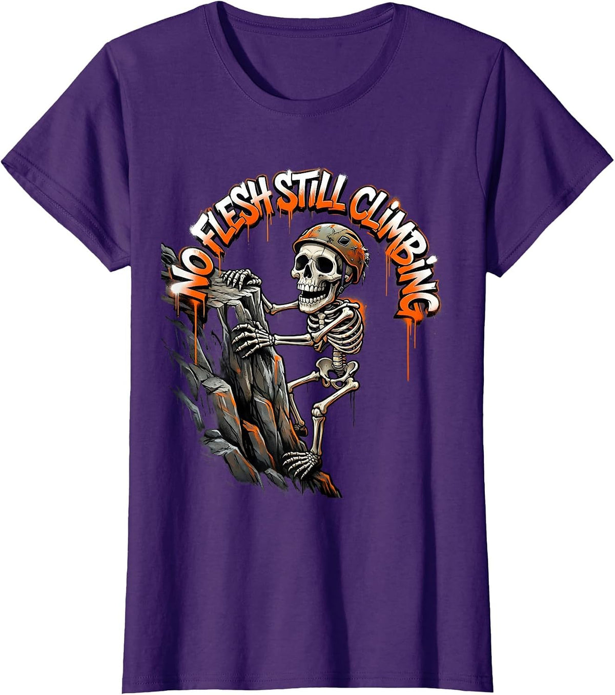 Women's No Flesh Still Climbing Funny Skeleton Design T-Shirt - Purple