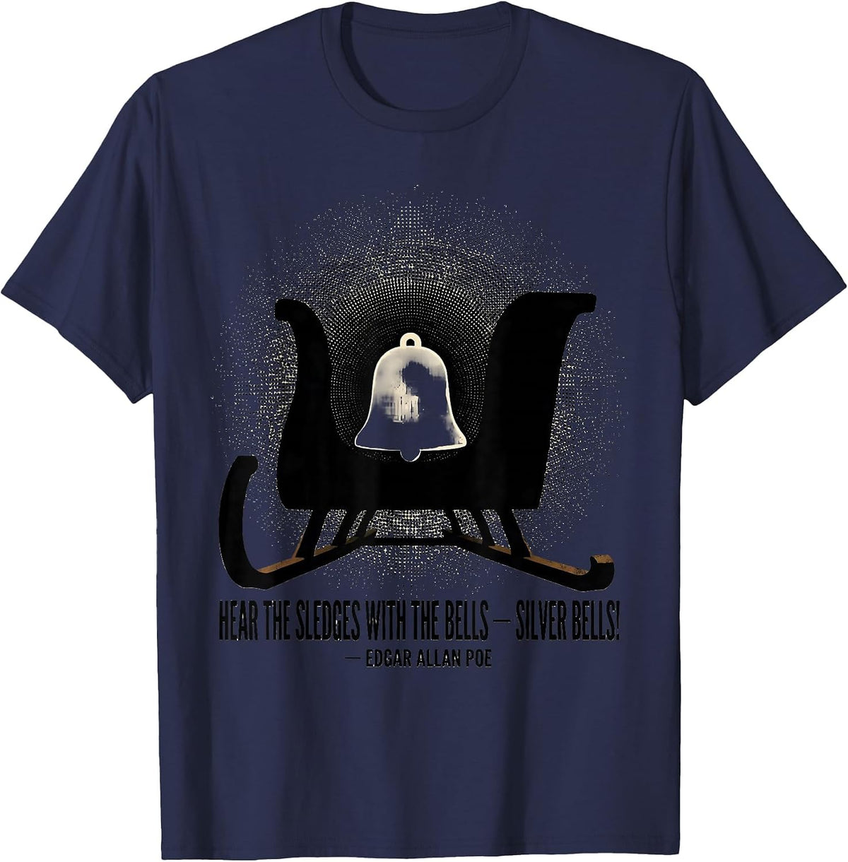 Hear the Sledges Silver Bells Edgar Allan Poe Gothic Humor T-Shirt - Navy Blue