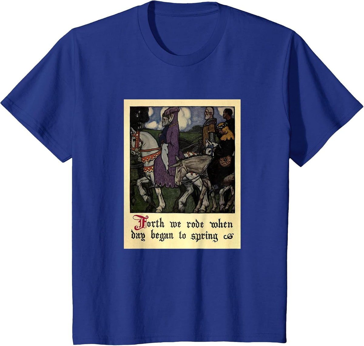 Canterbury Tales - Forth We Ride T-Shirt - Royal Blue