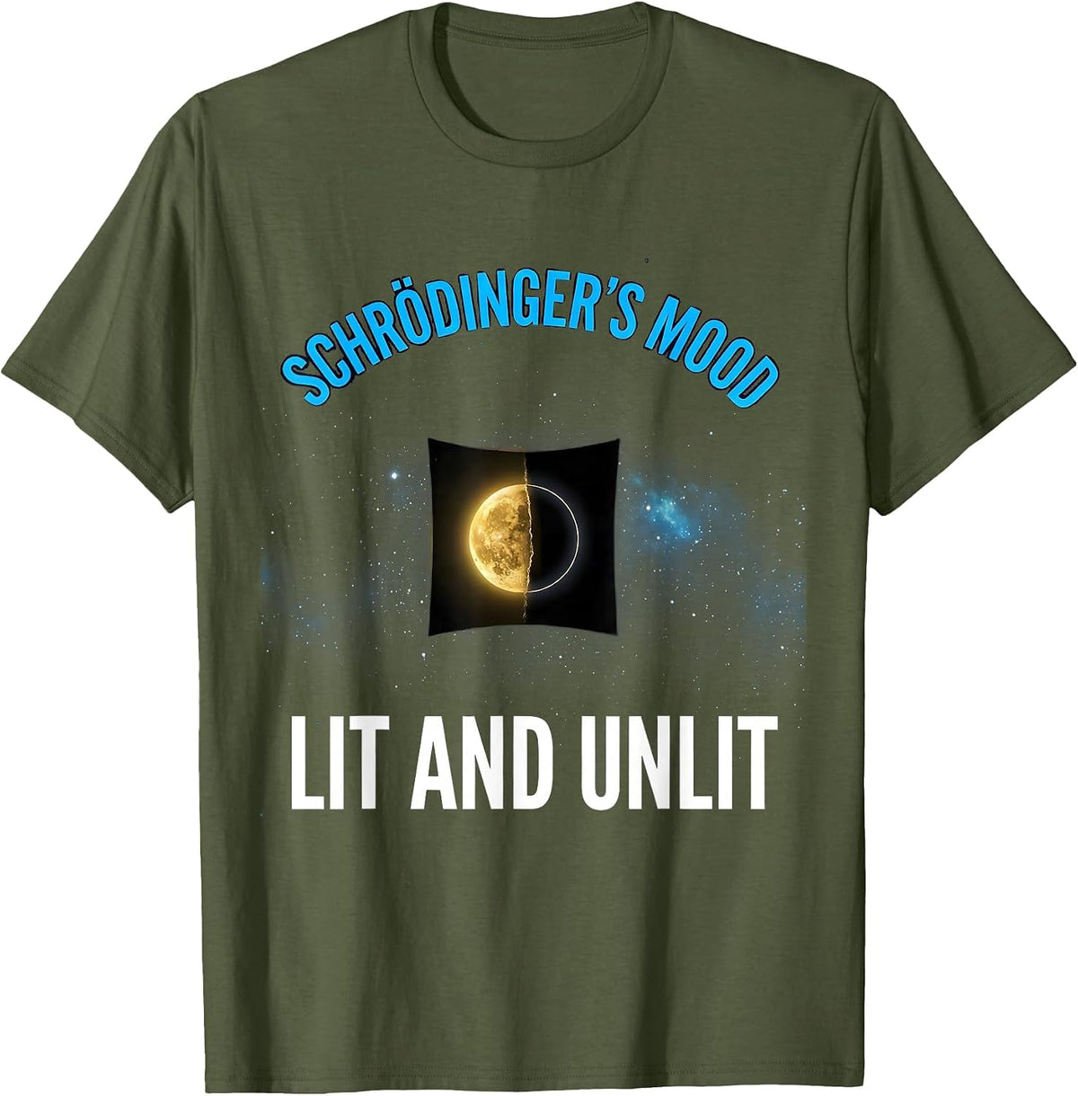 Men's Schrödinger's Mood Lit And Unlit Cosmic Quantum Physics T-Shirt - Olive Green