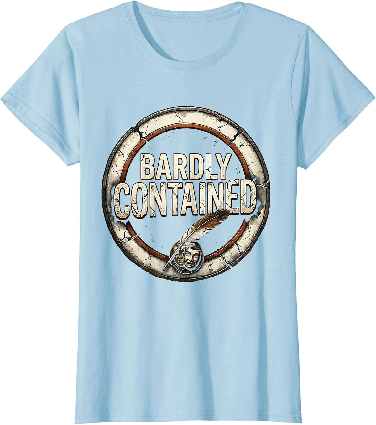 Women's Bardly Contained Distressed Shakespeare Literary Quote T-Shirt - Baby Blue