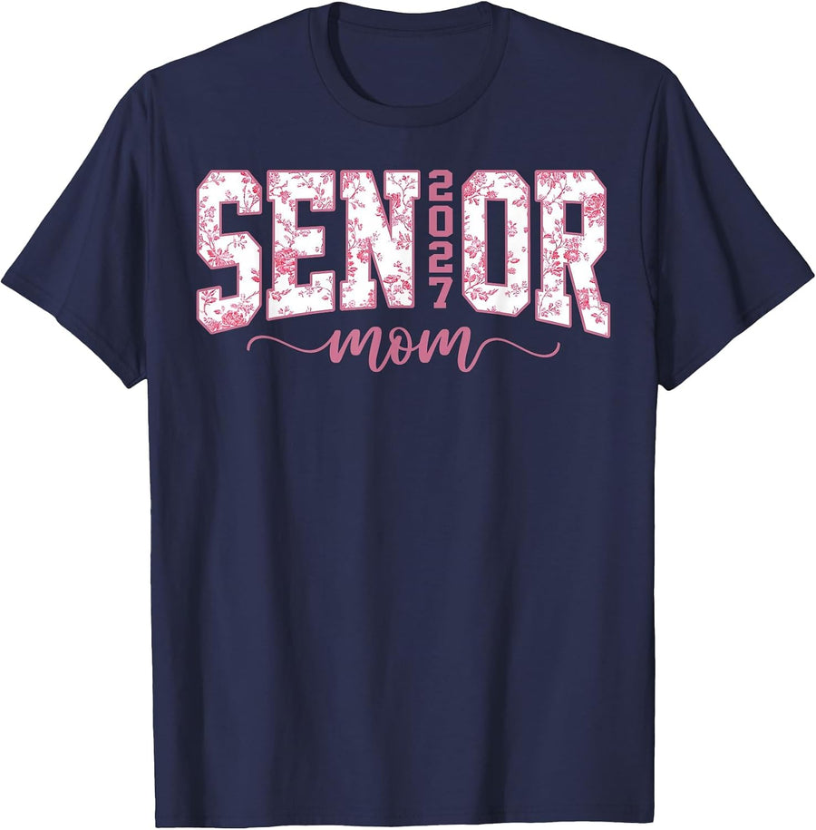 Senior Mom 2027 Proud Mom Mother Graduate Class of 2027 T-Shirt - Navy Blue