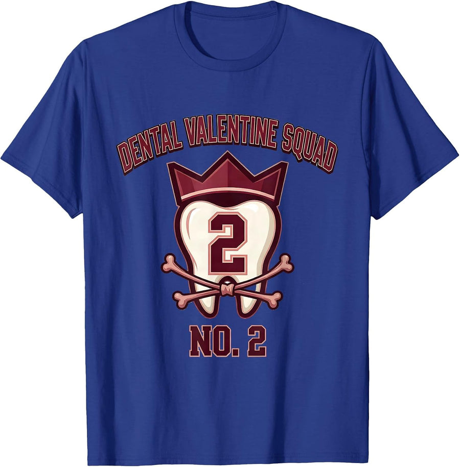 Dental Valentine Squad No. 2 Playful Dental Crew Humor T-Shirt - Royal Blue
