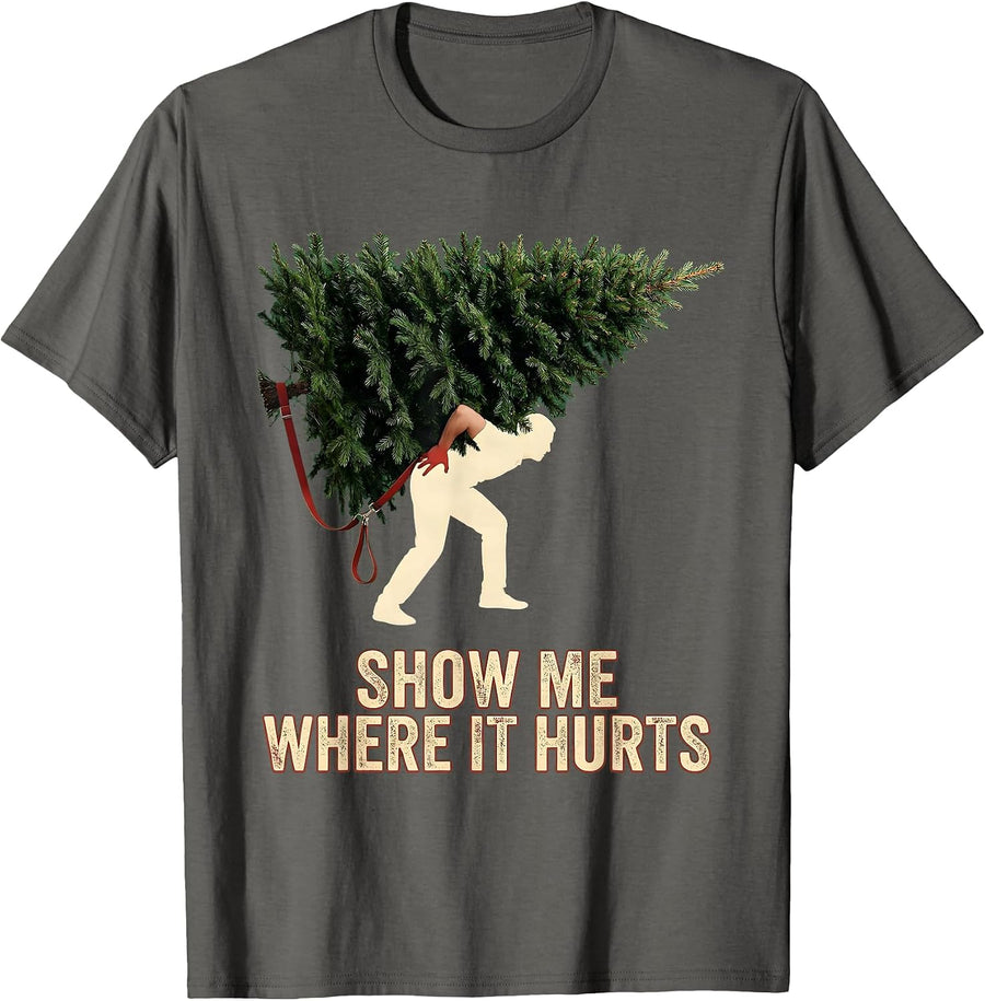 Show Me Where It Hurts Bold Condensed Christmas Rehab Humor T-Shirt - Asphalt Grey