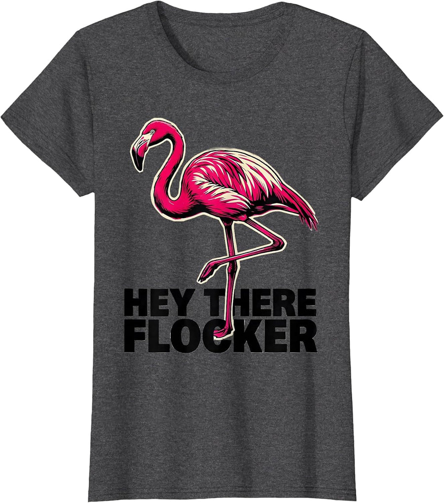 Hey There, Flocker Funny Flamingo Lover Novelty Gift T-Shirt, Women, Dark Heather Grey, Medium - As Pictured