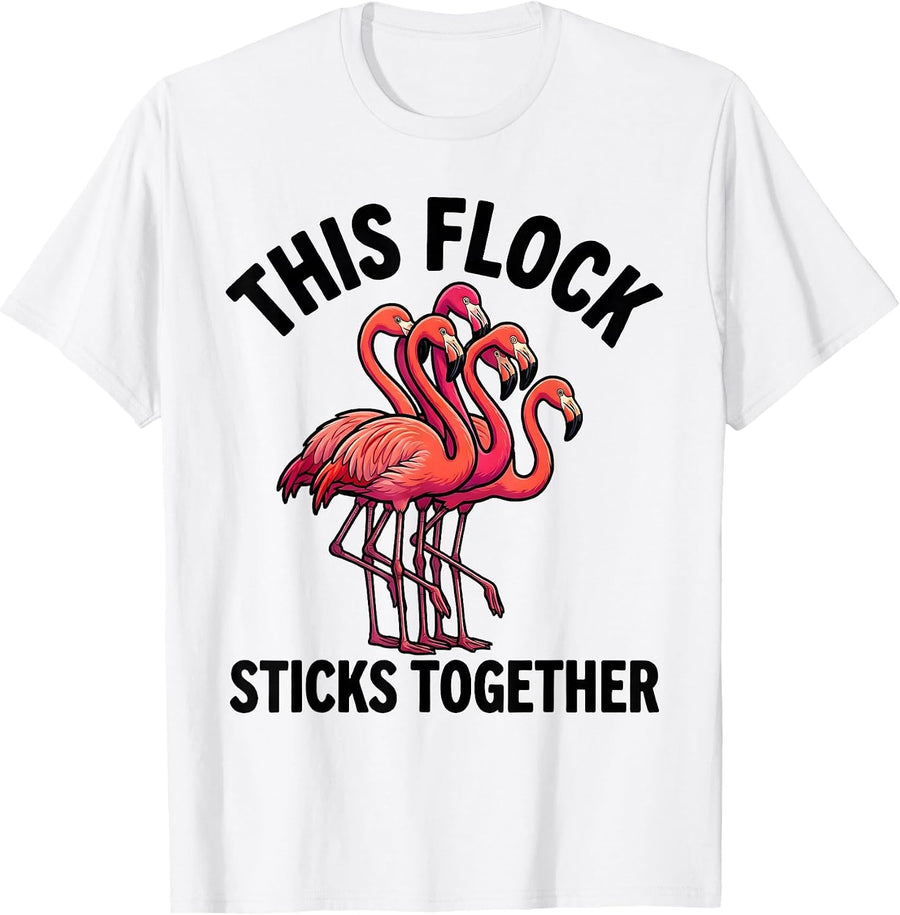 Men's This Flock Sticks Together Funny Cartoon Flamingo Animal T-Shirt - White