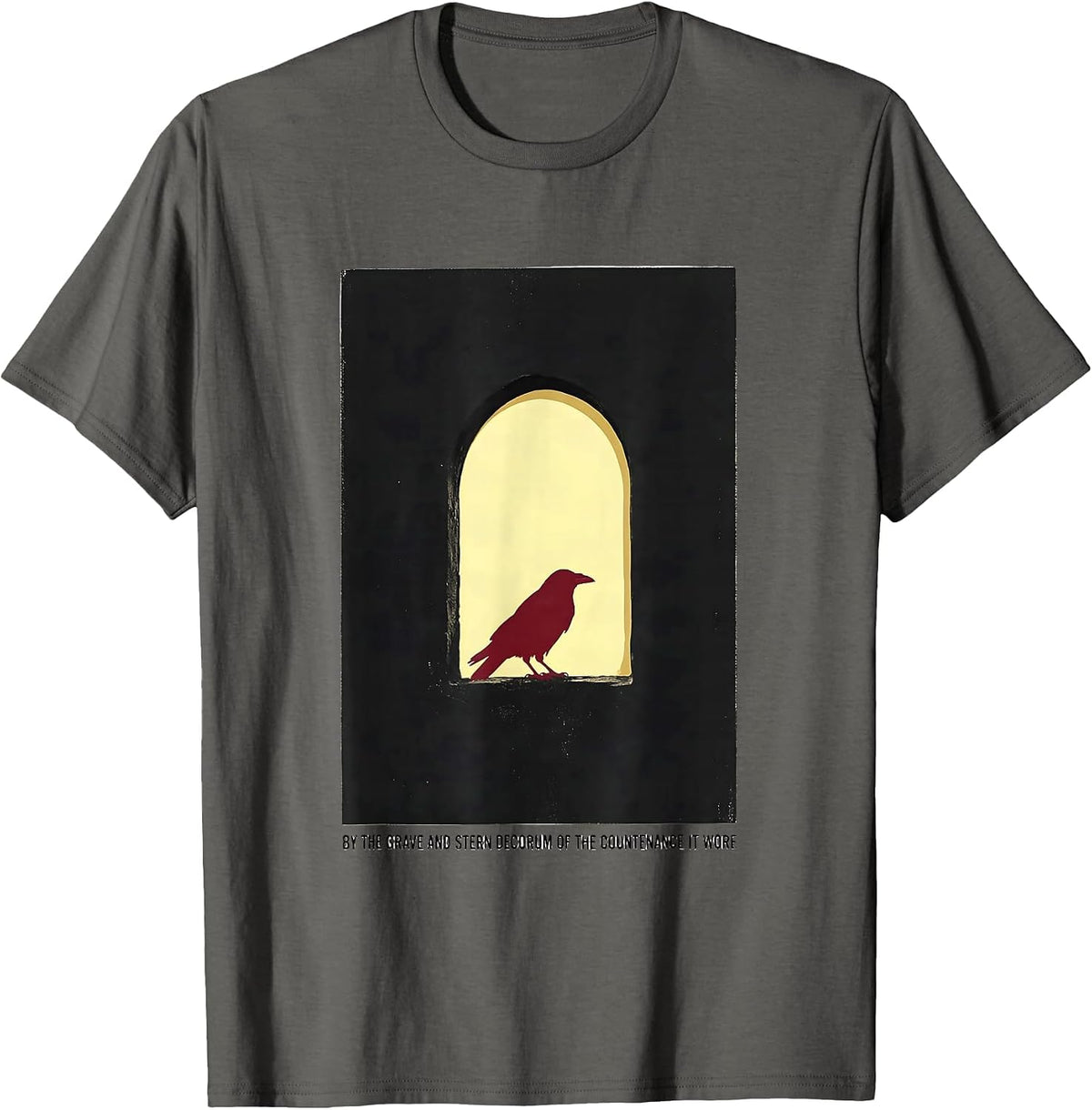 By the grave and stern decorum of the countenance it wore T-Shirt - Asphalt Grey