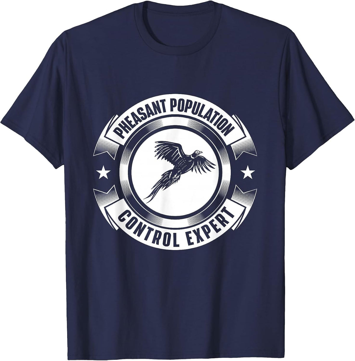 Pheasant Population Control Expert - Hunting Bird Hunter T-Shirt - Navy Blue