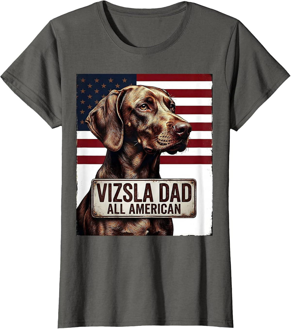 Women's Vizsla Dad, All American Patriotic Dog Breed Owner 4th T-Shirt - Asphalt Grey