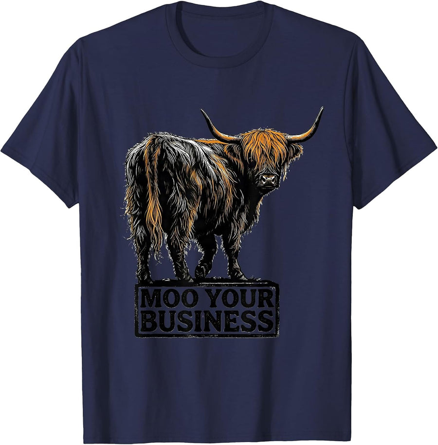 Moo Your Business Funny Highland Cow Farm Humor Farm Animal T-Shirt - Navy Blue