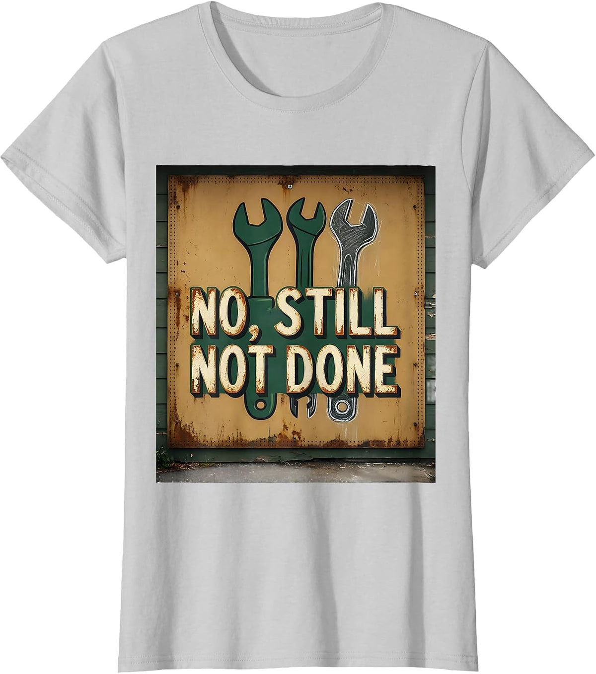 No Still Not Done Vintage Car Enthusiast Funny Mechanic Gift T-Shirt - Silver Grey