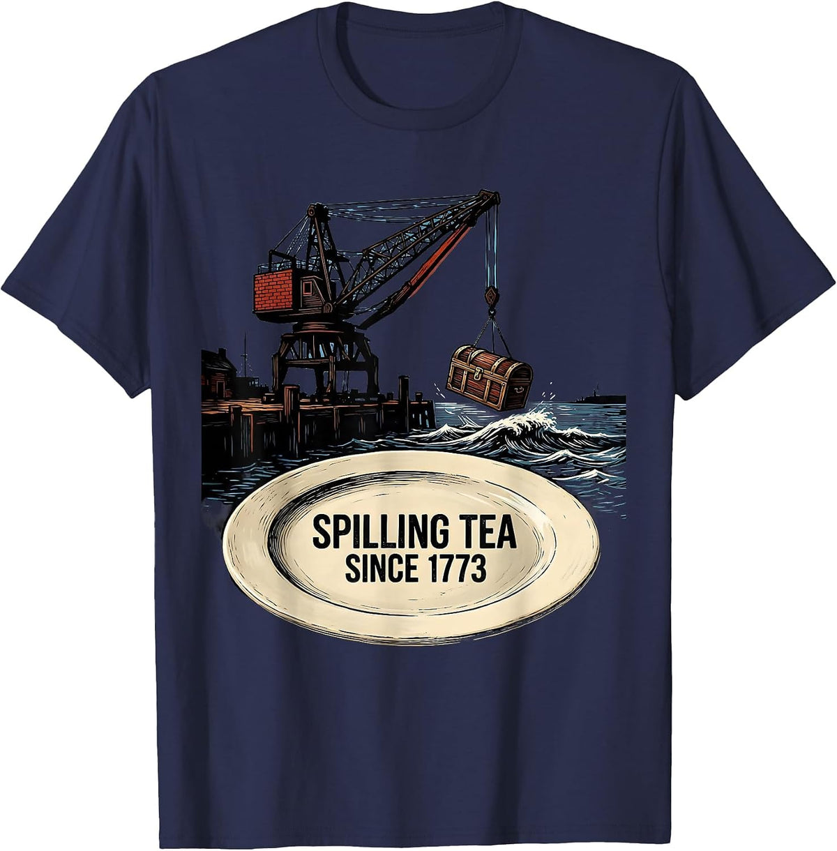 Spilling Tea Since 1773 Funny History Teacher July 4th T-Shirt - Navy Blue