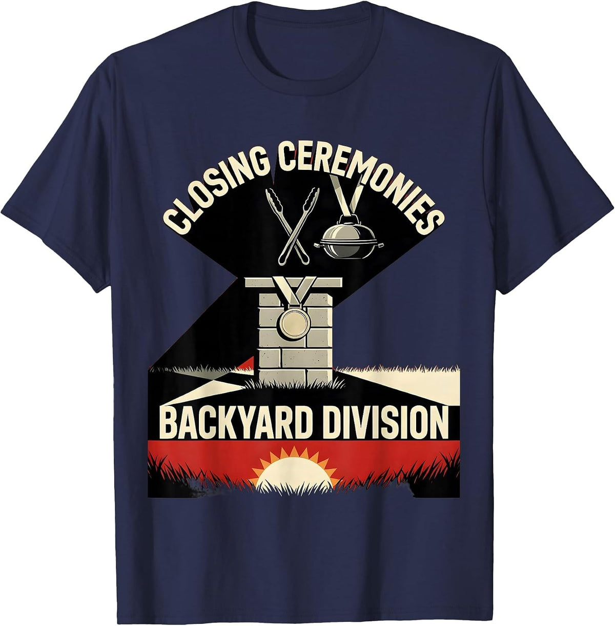 Closing Ceremonies Backyard Division Grill Dad Humor T-Shirt - Navy Blue