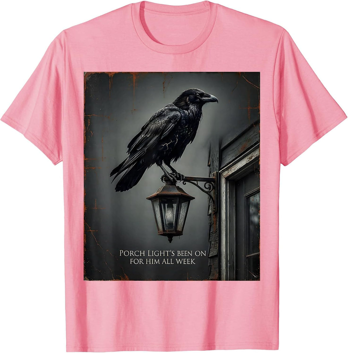 Men's Porch Light's Been On For Him All Week Gothic Literary Raven T-Shirt - Pink