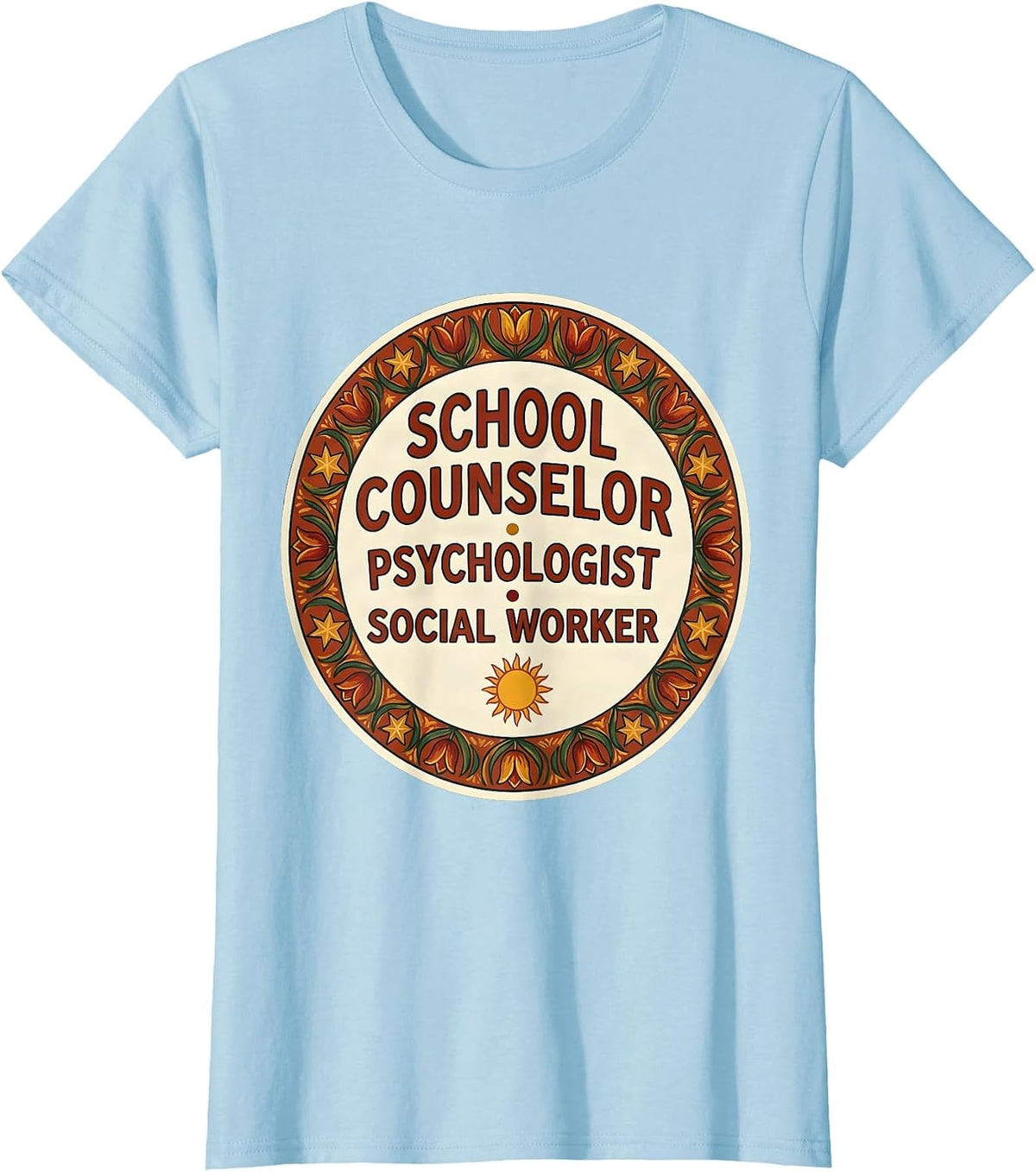 School Counselor, Psychologist & Social Worker Folk Art T-Shirt - Baby Blue