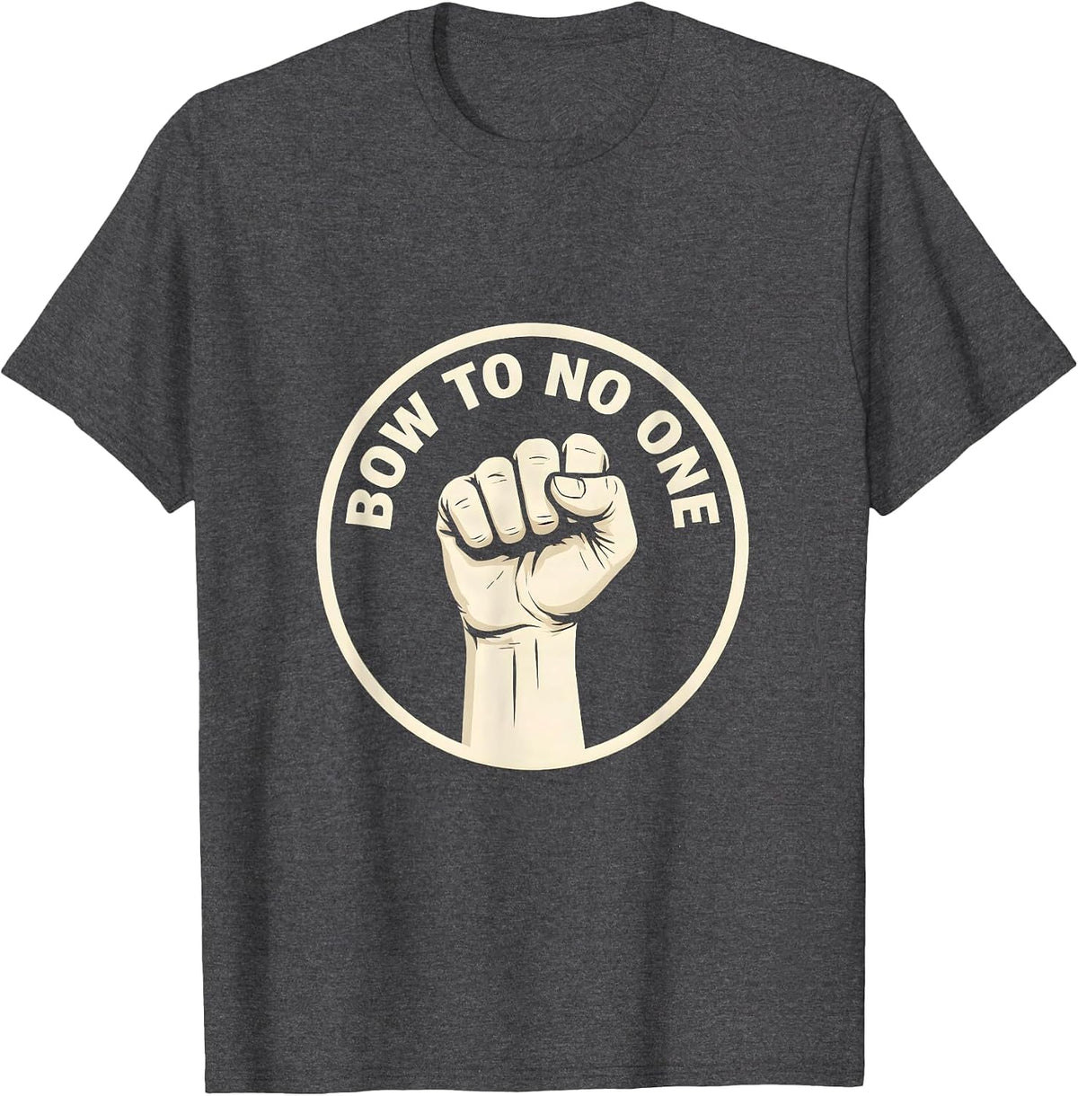 Men's Bow To No One No Kings Bold Statement Design T-Shirt - Dark Heather Grey