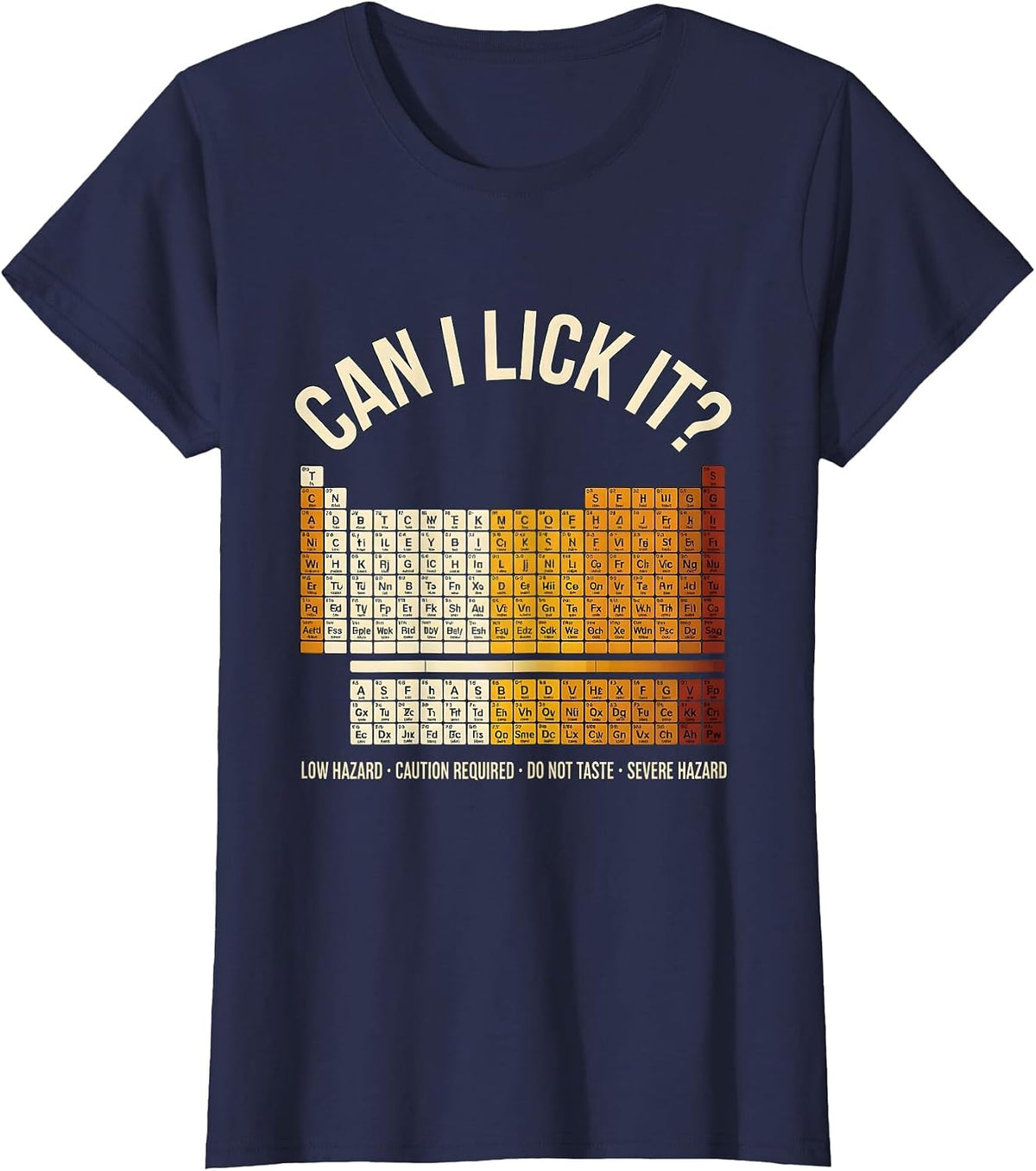 Women's Can I Lick It Funny Periodic Table Science Teacher Gift T-Shirt - Navy Blue