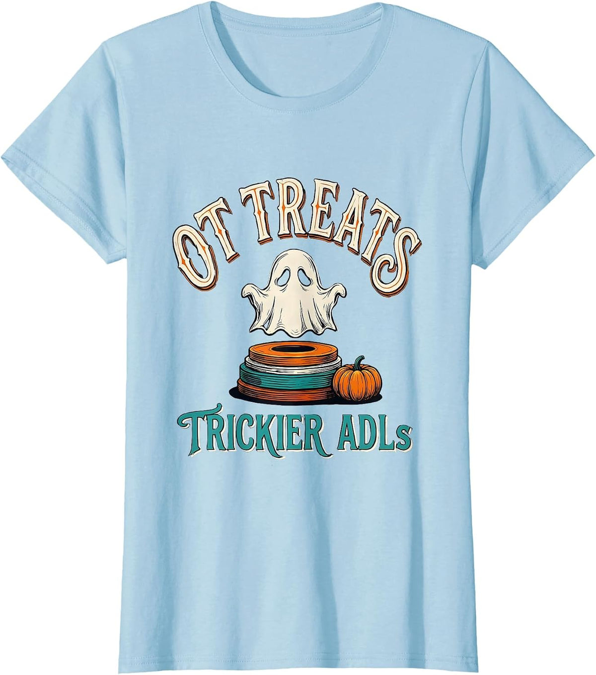 Women's OT Treats Trickier ADLs Sign Painter Ghost Halloween T-Shirt - Baby Blue