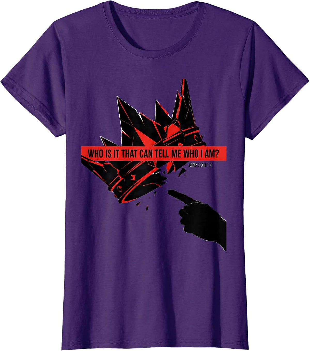 Women's Who Is It That Can Tell Me Who I Am? — King Lear 1.4 T-Shirt - Purple