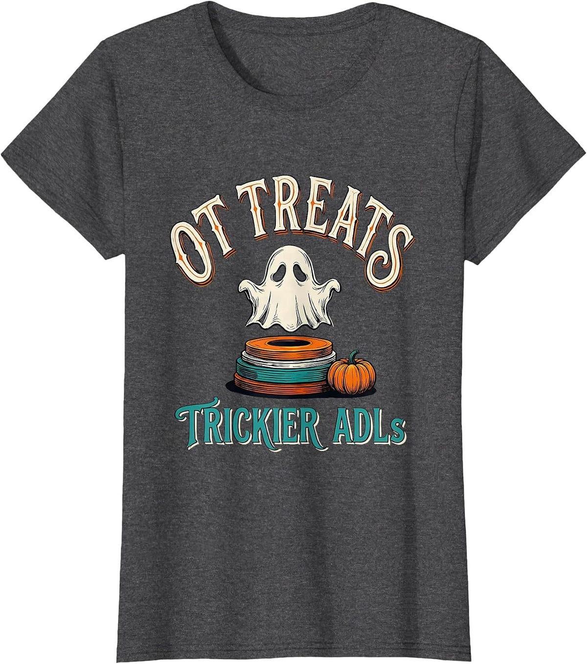 Women's OT Treats Trickier ADLs Sign Painter Ghost Halloween T-Shirt - Dark Heather Grey