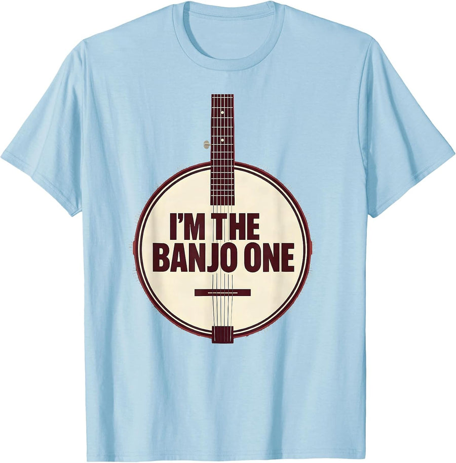 Men's I’m The Banjo One Funny Banjo Player Bluegrass Humor T-Shirt - Baby Blue