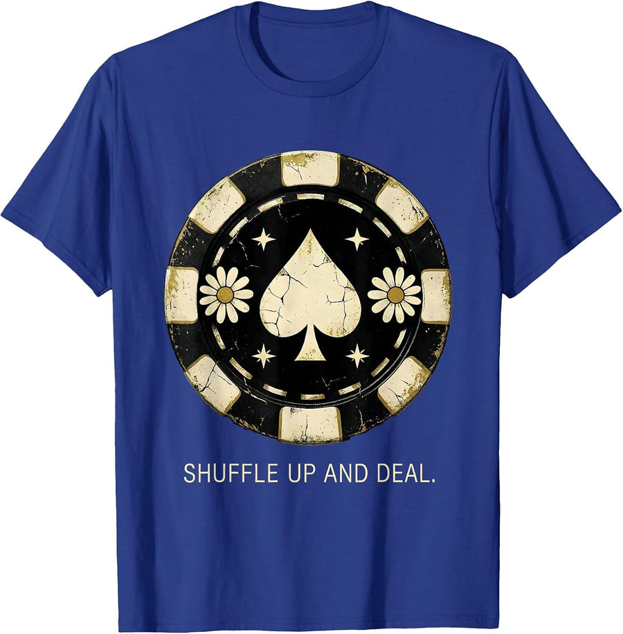 Shuffle Up and Deal Poker Gambling Design T-Shirt - Royal Blue