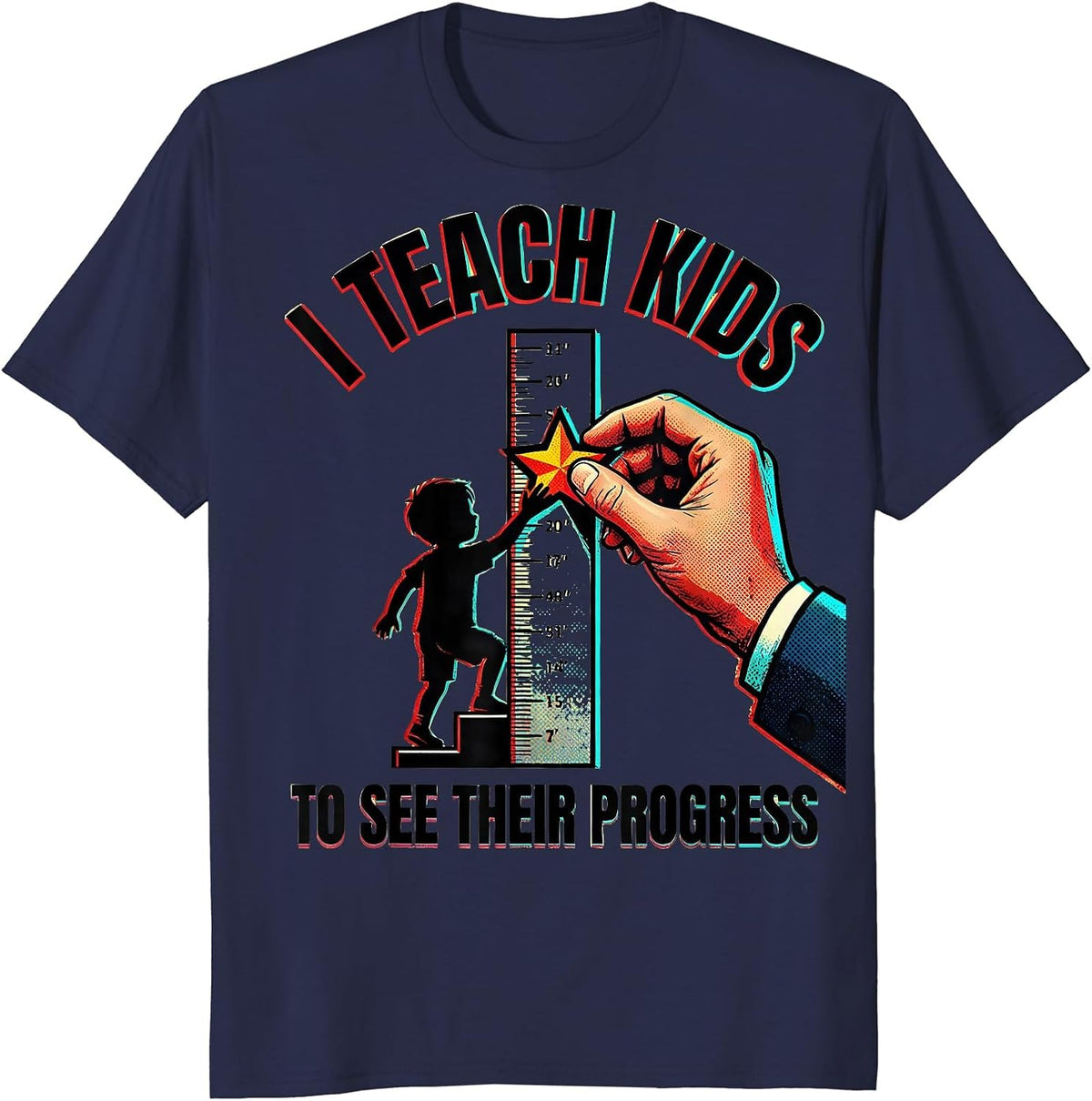 Men's I Teach Kids To See Their Progress Funny Teacher T-Shirt - Navy Blue