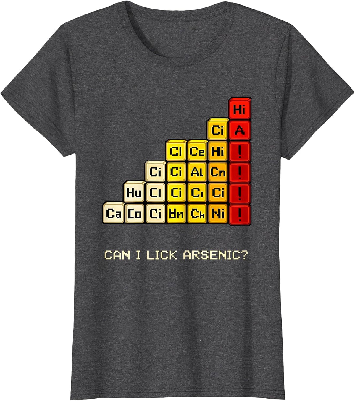 Women's Can I Lick Arsenic Funny Periodic Table Science Teacher Gift T-Shirt - Dark Heather Grey