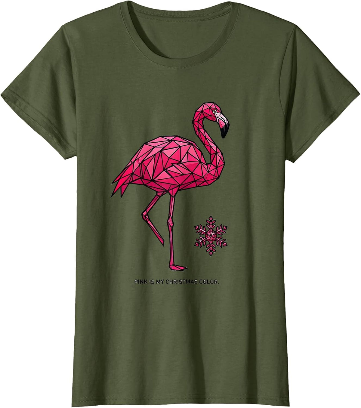Women's Pink Is My Christmas Color Geometric Flamingo Funny Holiday T-Shirt - Olive Green